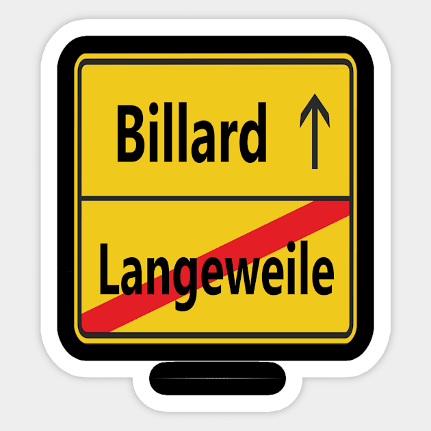 Langeweile? Billard Sticker by NT85